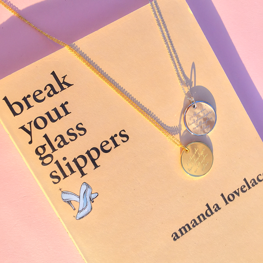 Break Your Glass Slippers Necklace x Amanda Lovelace