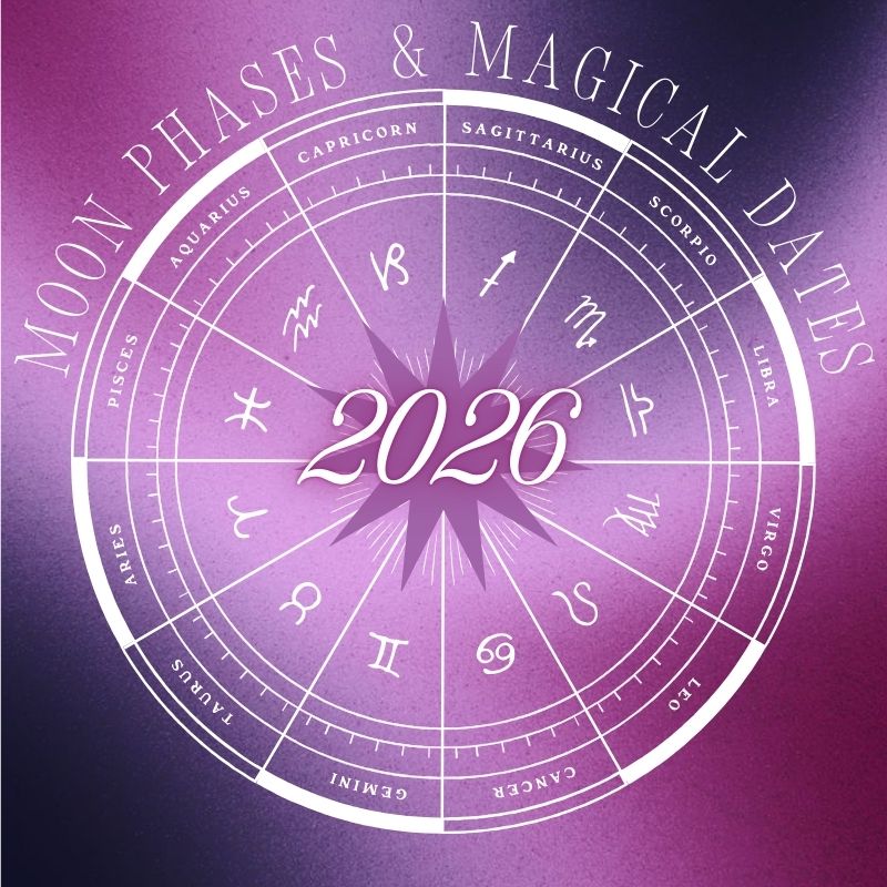 2026 Moon Phases & Magical Dates